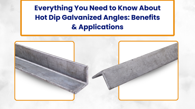 GI angles | Hot dip galvanized angles - Benefits and applications