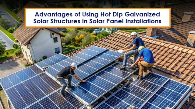 Advantages of Solar Panel Structure | Solar Mounting Structure | GI Solar Structure
