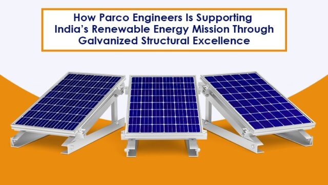 Parco’s Role in Renewable Energy with Galvanized Structures