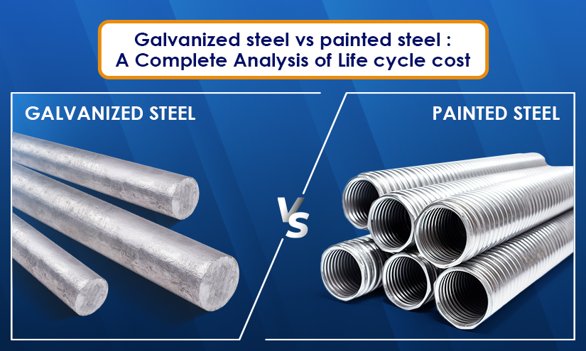 Galvanized Steel vs Painted Steel Comparison | Life cycle cost Comparison – Parco Engineers