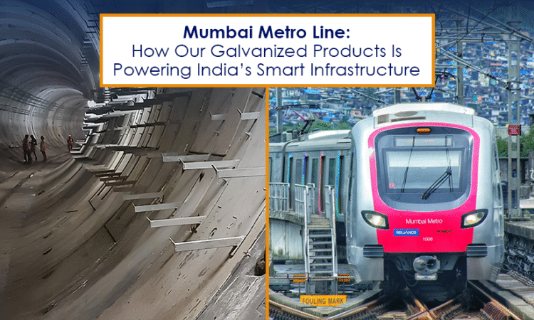 Mumbai Metro Line | How Our Galvanized Products Are Building Smart Infrastructure - Parco Engineers