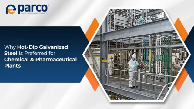 Hot-dip galvanized steel structures in a chemical and pharmaceutical facility